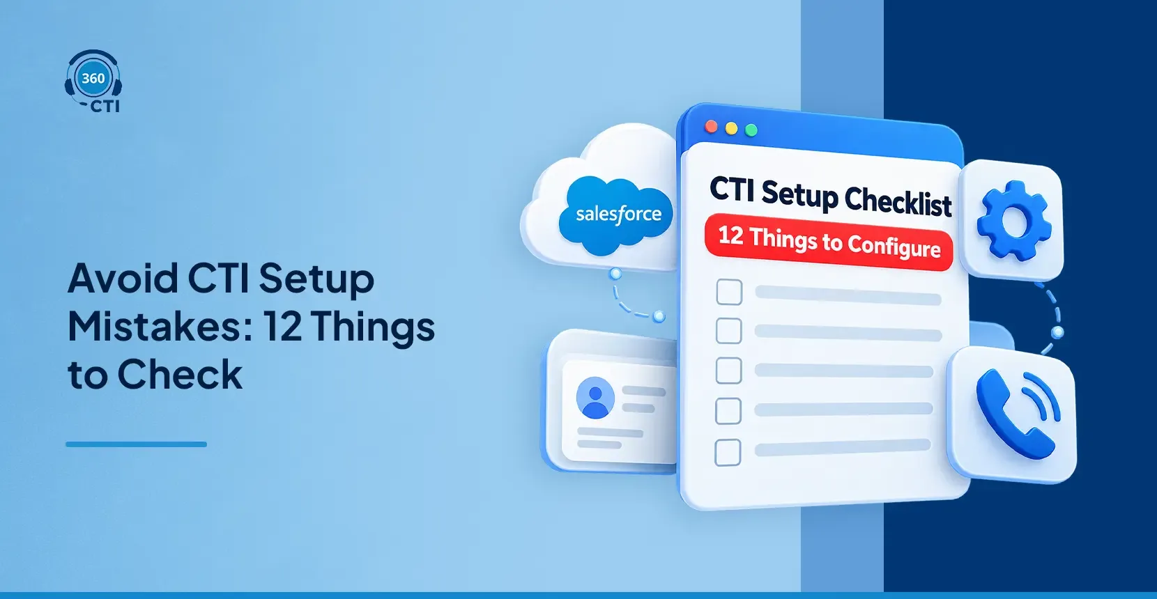 Salesforce CTI Setup Checklist: 12 Checks Before Go-Live