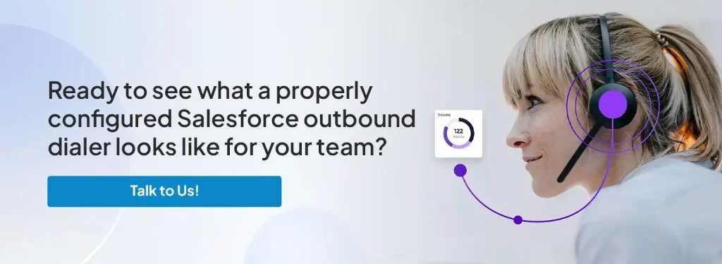 Salesforce outbound dialer campaign workflow